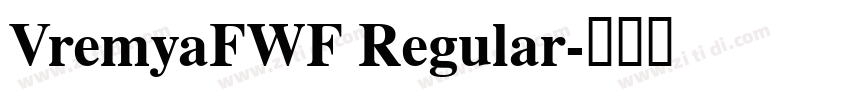 VremyaFWF Regular字体转换
